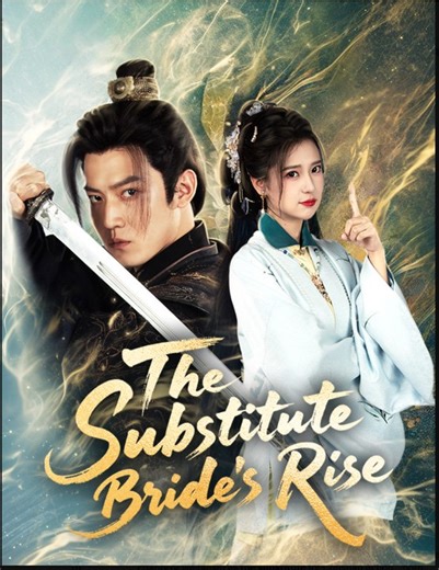 The Substitute Bride’s Rise - (2026) ✅ FULL EP