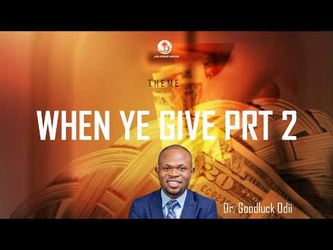 WHEN YE GIVE – PART 2 (LIVE) | Tuesday Bible Study. Discover the purpose, and principles of giving.