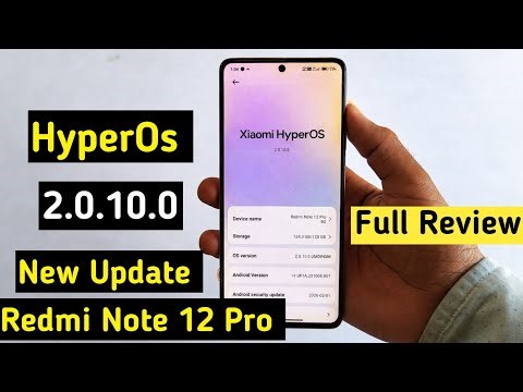 Redmi Note 12 Pro Hyperos 2.0.10.0 Update Full Review performance battery backup new Features