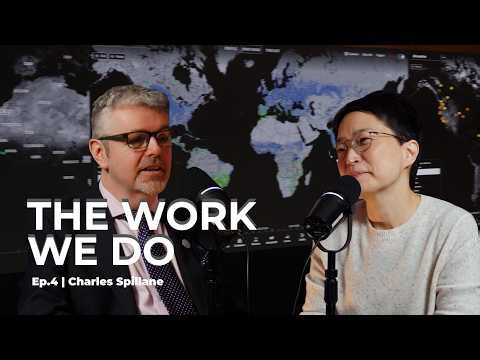The Work We Do - Ep 4. Science & Innovation in Agriculture and the Digital Divide. Charles Spillane