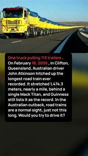 Longest Road Train: 113 Trailers, One Truck