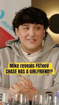 Mike reveals FGTeeV CHASE HAS A GIRLFRIEND!? #fgteev #family #familychannel #funny #interview