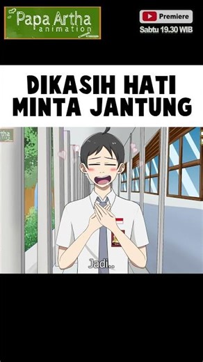 DIKASIH HATI MINTA JANTUNG #animasisekolah #fyp