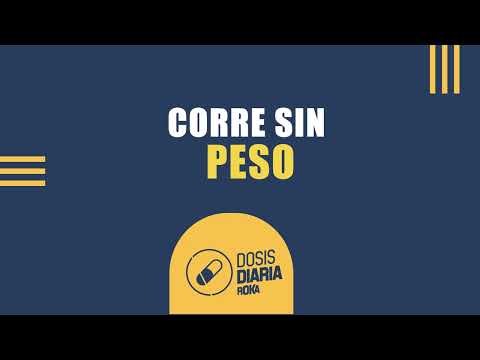 Dosis Diaria Roka - Corre sin peso