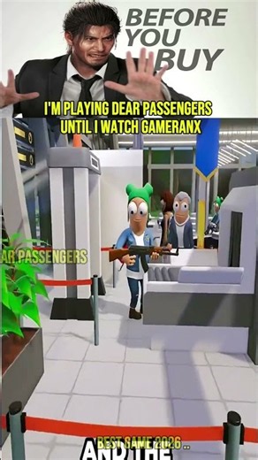 I'm playing Dear Passengers until I watch gameranx