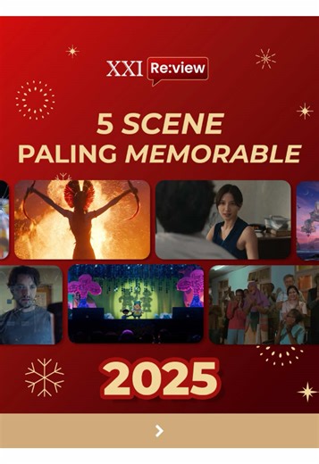 5 Scene Paling Memorable Film 2025 yang Harus Diketahui