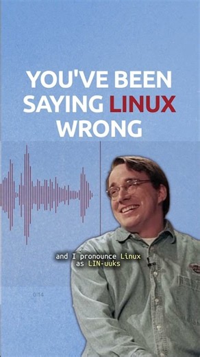You've been saying Linux wrong