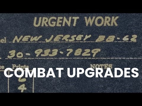 NEW INFORMATION Combat Upgrades To the Battleships