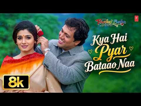Kya Hai Pyar Bataao Naa - Video Song | Udit Narayan, Kavita Krishnamurthy | Govinda, Raveena Tandon