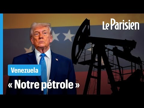 Pourquoi Trump assure que le Vénézuela a « volé » le pétrole américain