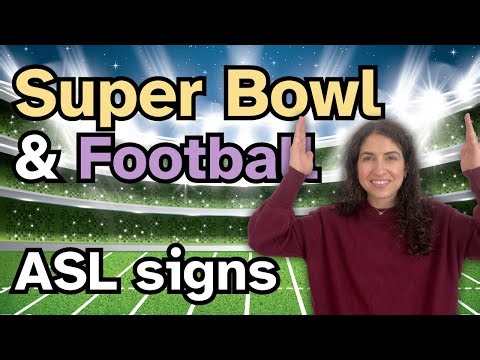 ASL for the Super Bowl and Football in ASL American Sign Language