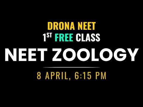 Drona Batch NEET Zoology - 1st FREE Class | Check Desc. | Mission JEET