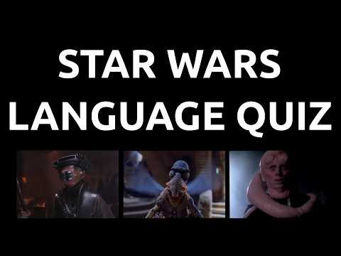 QUIZ: Alien Languages of Star Wars