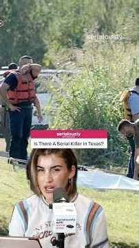 Is There A Serial Killer In Texas?