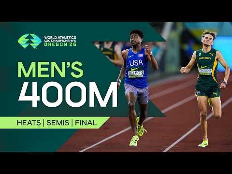 Full Men's 400m Heats, Semi-finals & Final | World Athletics U20 Championships Oregon 26