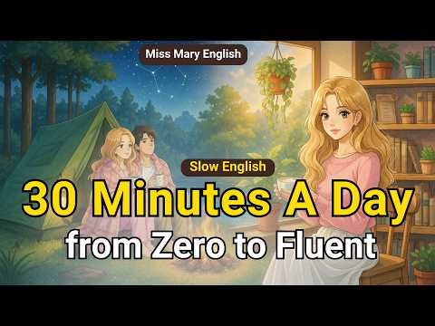 Stop Wasting Time! Learn English in 30 Minutes a Day (Real Plan That Works)