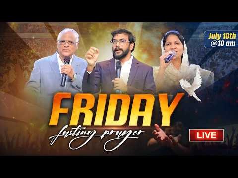 Friday Fasting Prayer | #Live | 10th July 2026 | Dr John Wesly & Mrs Blessie Wesly | #CWC
