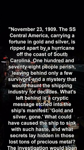 SS Central America: A Mysterious Shipwreck