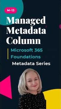 M-13 Managed Metadata Column in SharePoint | The Most Powerful Metadata Type Explained