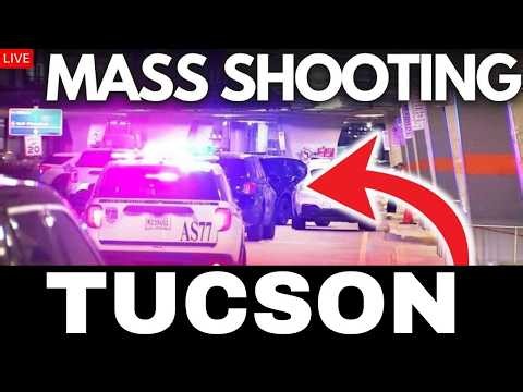 🔴 BREAKING - MASS SHOOTING!! SHOTS FIRED! TUCSON ARIZONA - LIVE