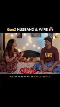 Genz Husband & Wife! 😁❤️ | Friendly Couple 👩🏻‍❤️‍👨🏻 | Tamil Short Film | Finally