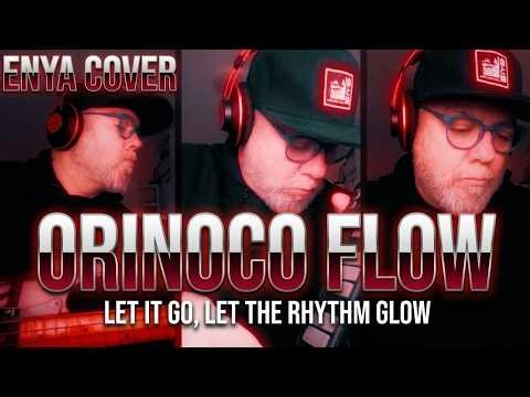 MOWI – Orinoco Flow (Enya Cover) | Let It Go, Let the Rhythm Glow