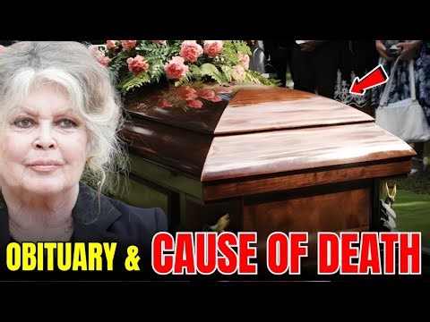 Brigitte Bardot Cause of Death , Oituary and Final Goodbye !!!