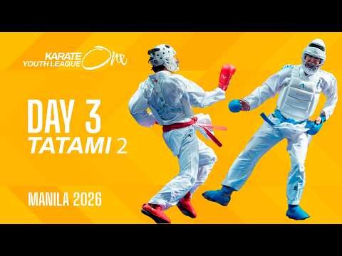 LIVE 🔴 Karate One Youth League Manila 2026 | Day 3 – Tatami 2
