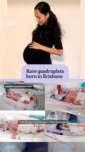 Queensland mum gives birth to rare identical quadruplets | ABC NEWS