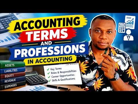 Accounting Terms and Professions Explained | Basic Accounting for Beginners