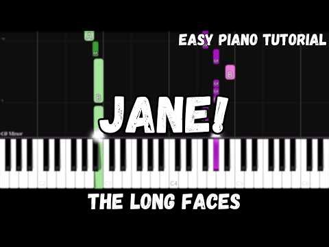The Long Faces - Jane! (Easy Piano Tutorial)