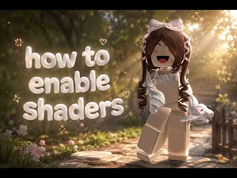 🎀 BEST Roblox Shaders 2026 | FAST TUTORIAL! *SAFE*
