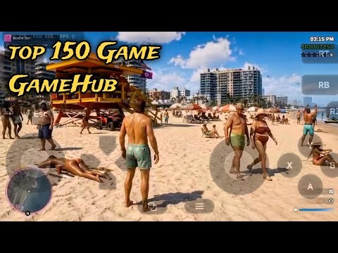 Top 150 PC Games Test on Android Gamehub Emulator Gameplay
