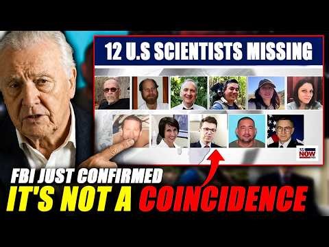 12 American Scientists Are Dead or Missing — FBI Just Confirmed It's NOT a Coincidence...