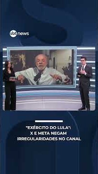 X e Meta negam irregularidades em canal “Exército de Lula” | #NewsSábado