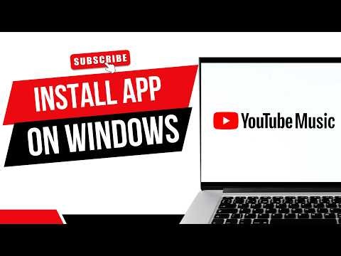 How To Install YouTube Music as an App on Windows ?