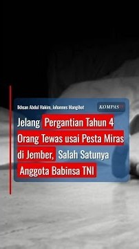 Jelang Pergantian Tahun 4 Orang Tewas usai Pesta Miras di Jember, Ada Anggota Babinsa #short