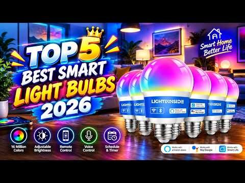 Top 5 Best Smart Light Bulbs 2026 💡 | Best WiFi Bulbs for Alexa & Smart Home