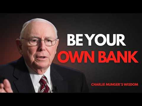 3 Ways to Be Your Own Bank | Charlie Munger