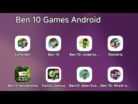Ben 10: Super Slime Ben,Ben 10: Up To Speed,Ben 10: Omnitrix Assault,Ben 10: Alien Evolution,AR 2