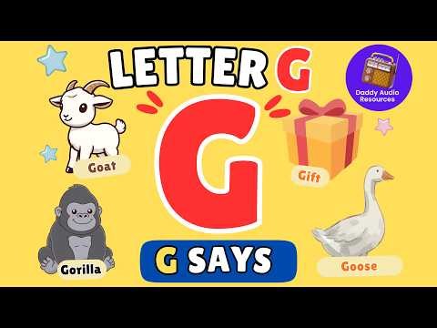 Learn the Letter G Sound | Phonics for Kids | G Says | Preschool Learning