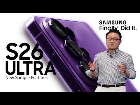 Galaxy S26 Ultra 5G: New Sample Features | Samsung Confirms Mind-Blowing Changes!