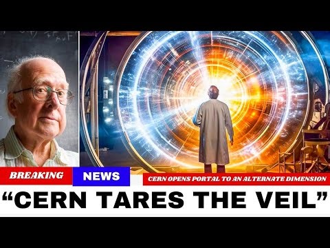 CERN opens PORTALS to Strange dimensions unleashing DARK Entities