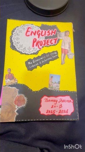 Class 12 English Project File l The Economics of Child Labour & Informal Sector l Lost Spring