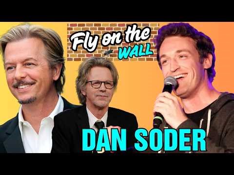 Dan Soder | Full Episode | Fly on the Wall with Dana Carvey and David Spade