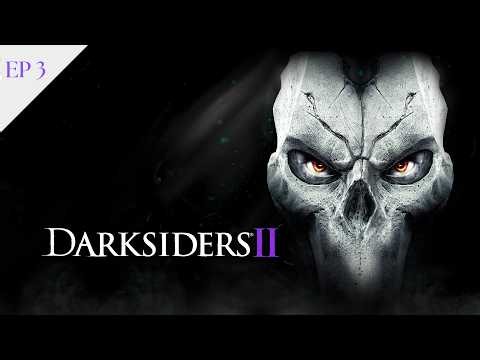 DARKSIDERS 2 Walkthrough (FULL GAME PART 3) - No Commentary