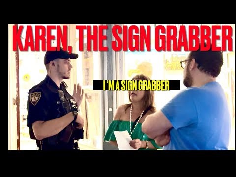 Karen Grabs My Sign