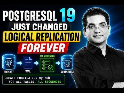 PostgreSQL 19 Logical Replication Sequences | ALL SEQUENCES Finally Works (Upgrade Guide)