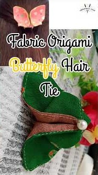 DIY Fabric Origami Butterfly🦋✨ hair tie | Easy Hair Tie Accessory Tutorial | #sewing #shorts #diy
