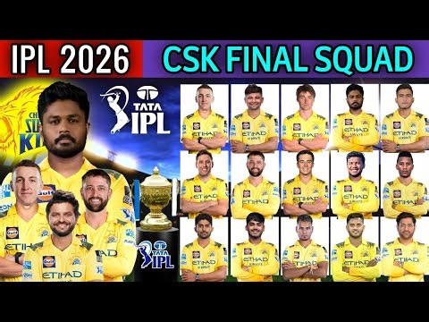 IPL 2026 | Chennai Super Kings Full Squad | CSK Team Final Players List 2026 | CSK Team 2026